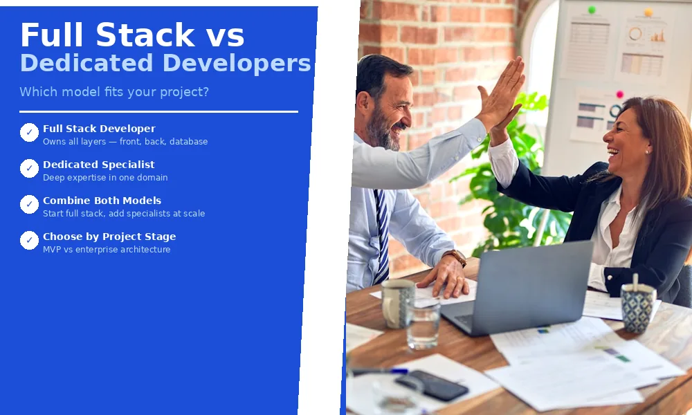 Full Stack vs Dedicated Developers